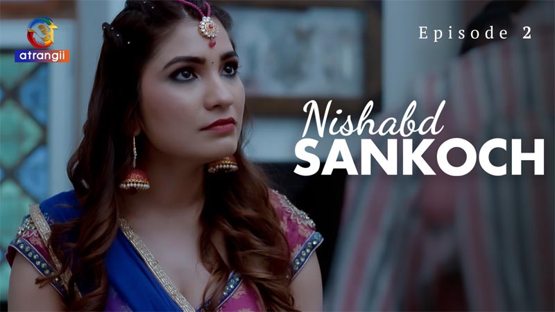 Sankoch (Nishabd) | Season 01 | Episode 02
